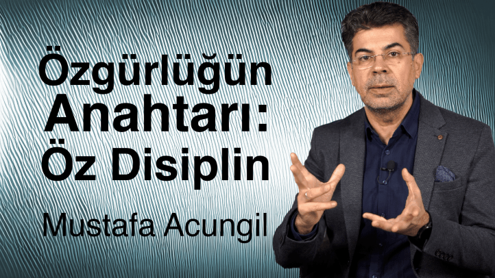 Özgürlüğün Anahtarı: Öz Disiplin