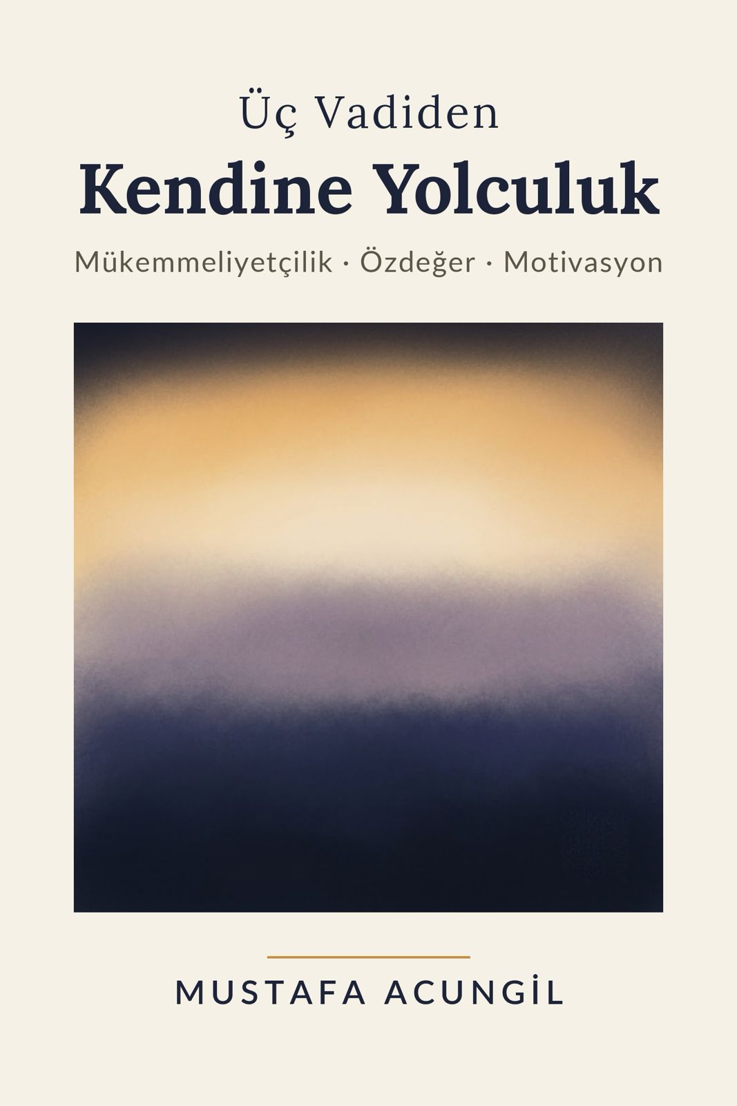 Üç Vadiden Kendine Yolculuk — kitap kapağı